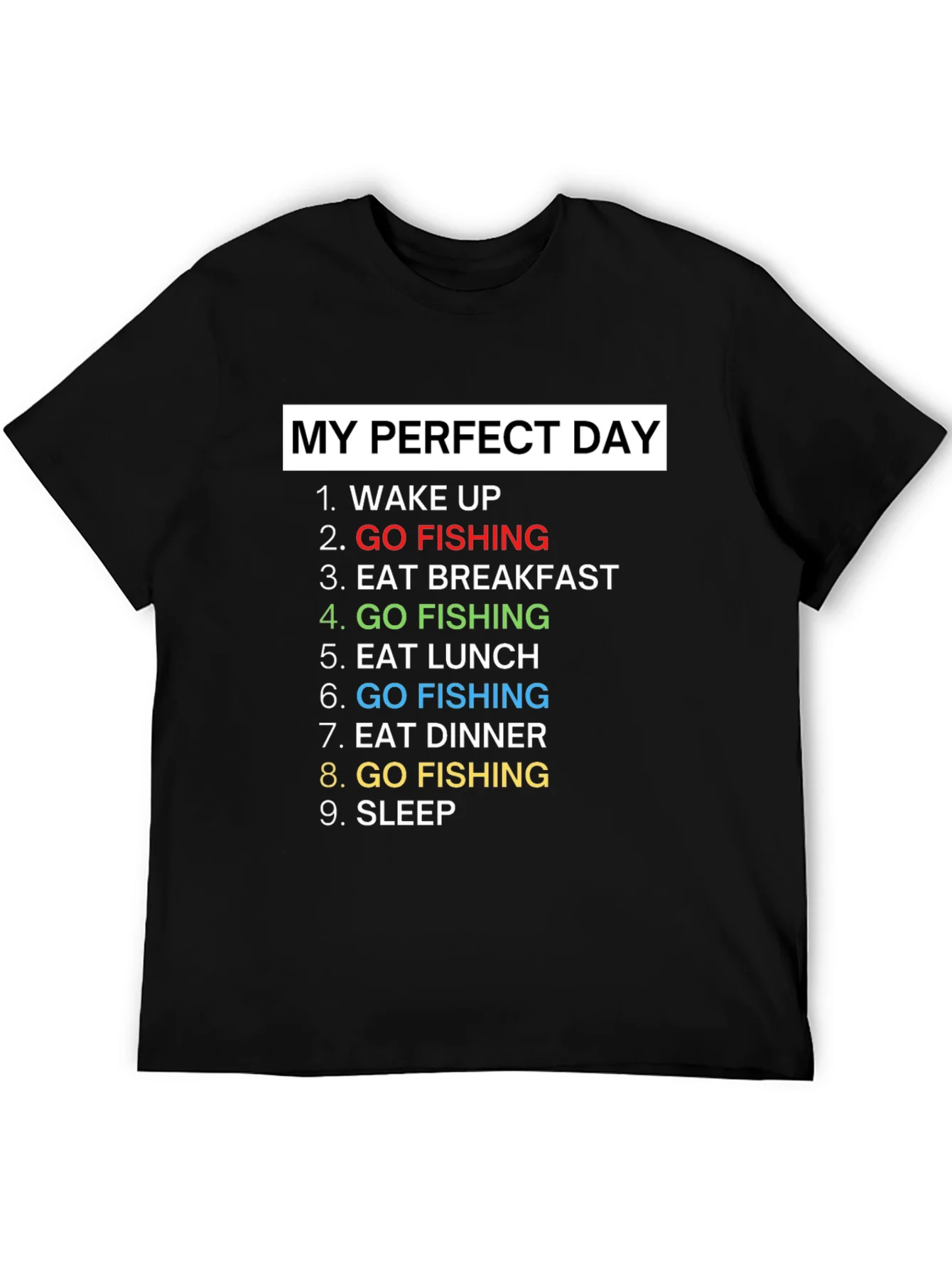 My Perfect Day Fishing T-Shirt Gift for Fisherman