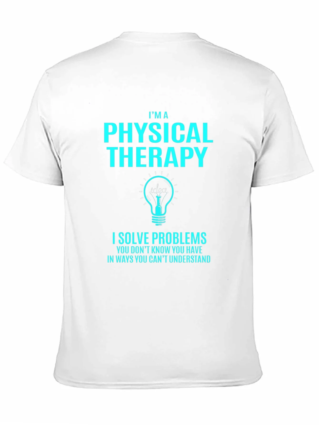 Physical Therapy Problem Solver T-Shirt