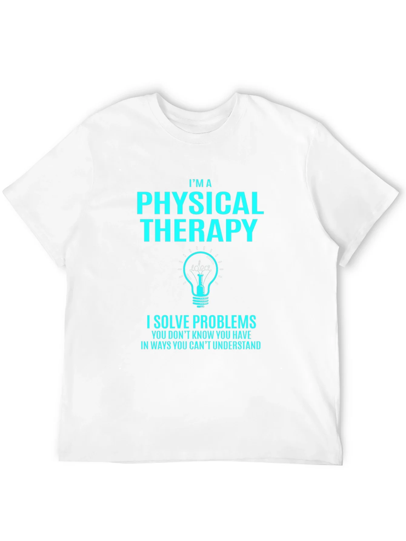 Physical Therapy Problem Solver T-Shirt