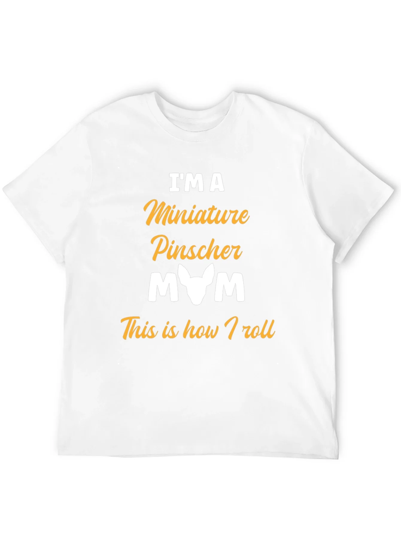 Miniature Pinscher Mom T-Shirt - Dog Lover Tee