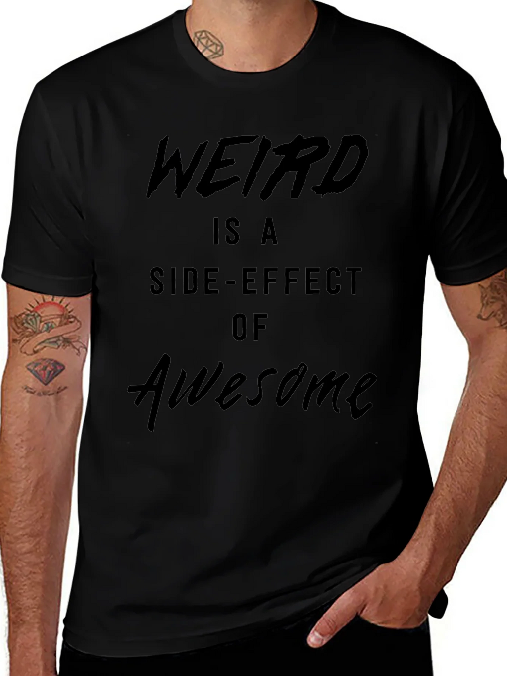 Weird is a Side-Effect of Awesome Black T-Shirt