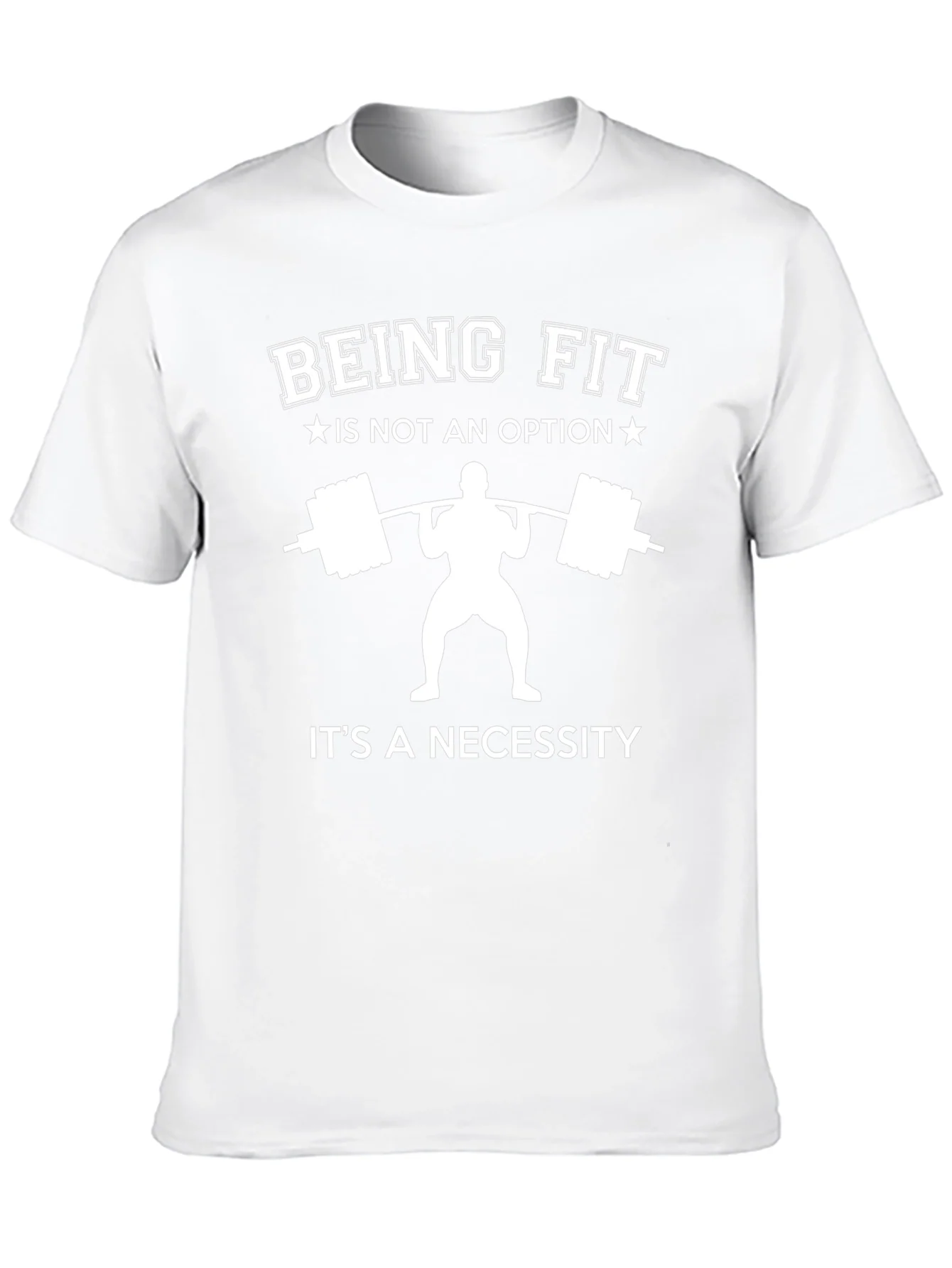 Being Fit Is Not an Option T-Shirt