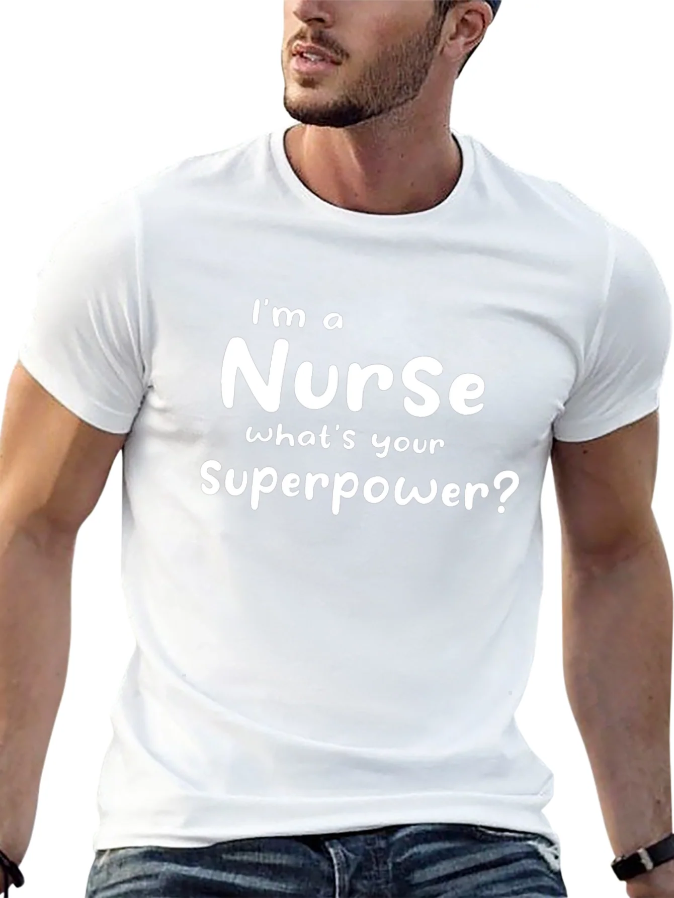Nurse Superpower T-Shirt - Funny Gift for Healthcare Heroes